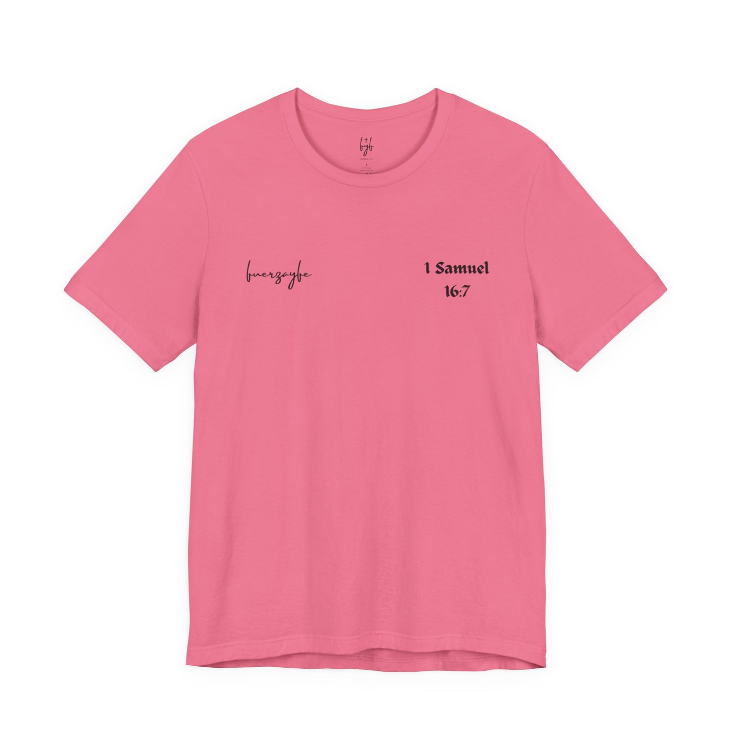 1 Samuel 16:7, T-Shirt