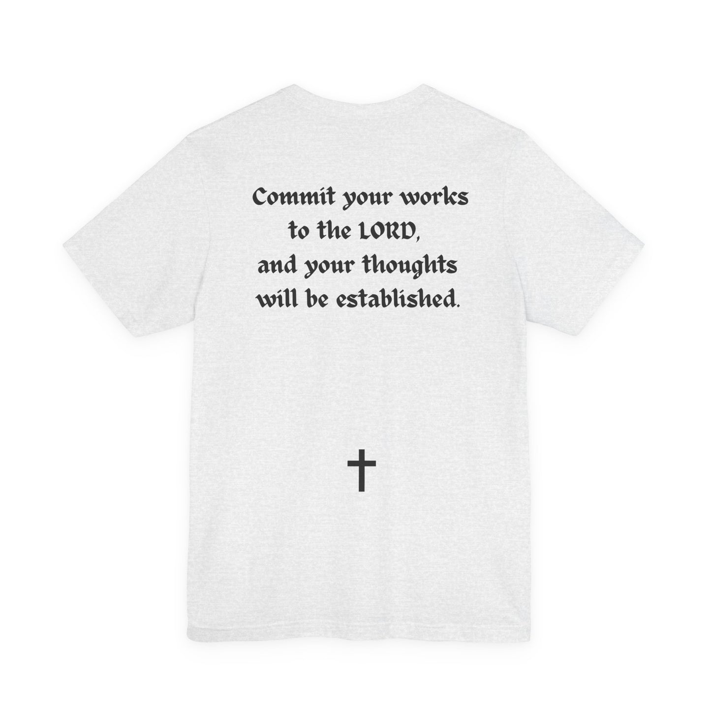 Proverbs 16:3, T-Shirt