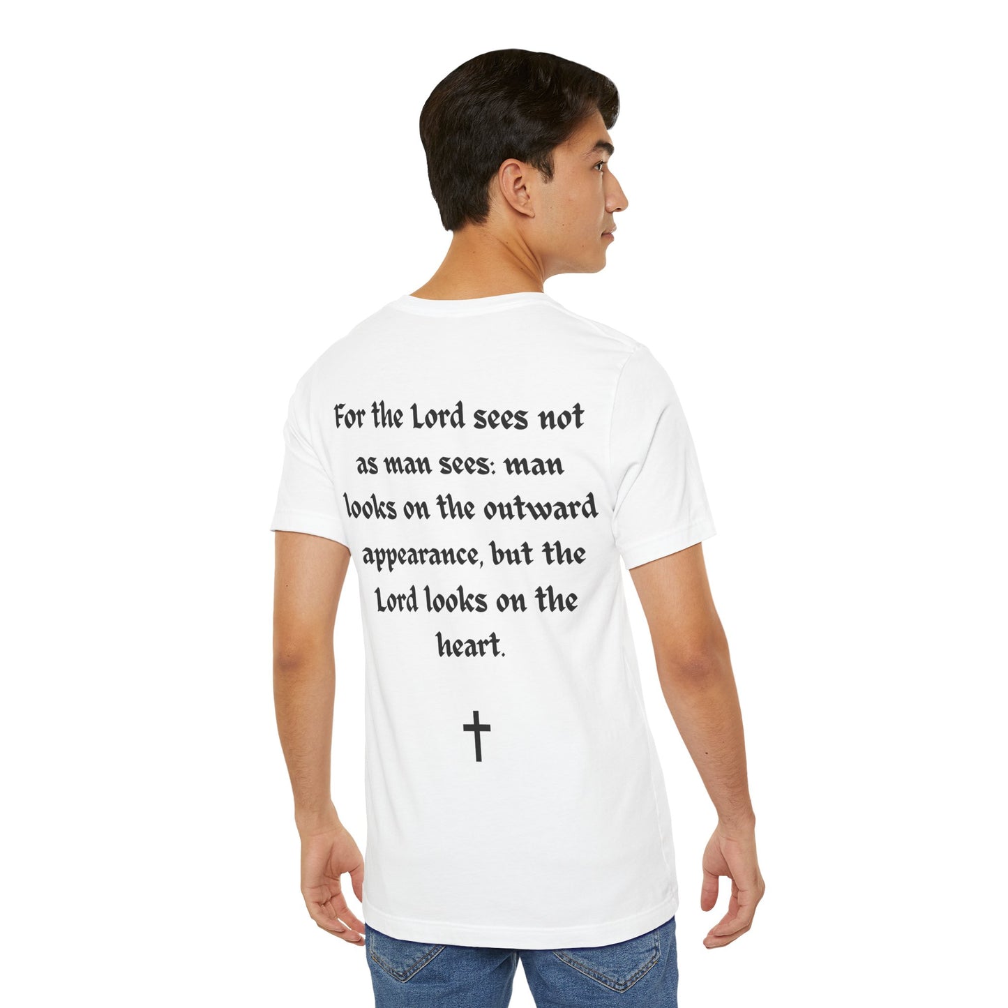 1 Samuel 16:7, T-Shirt