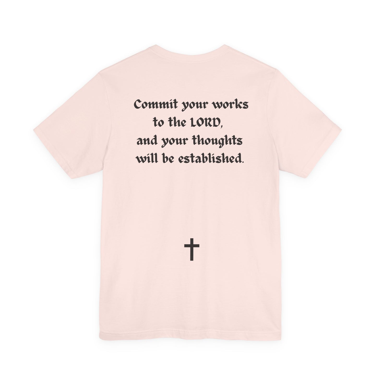 Proverbs 16:3, T-Shirt