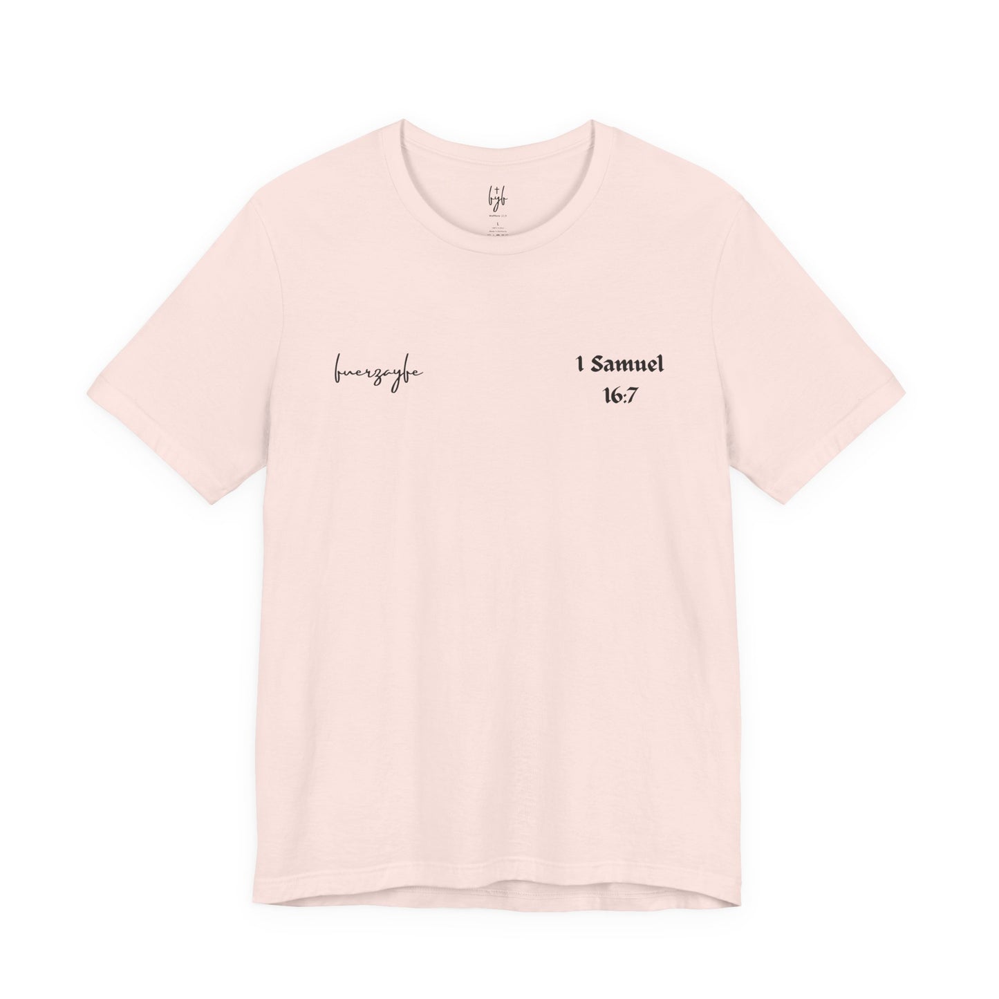 1 Samuel 16:7, T-Shirt