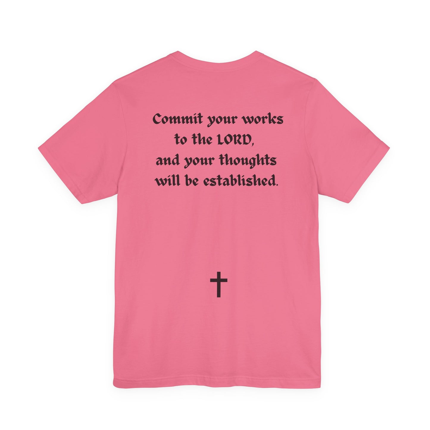 Proverbs 16:3, T-Shirt