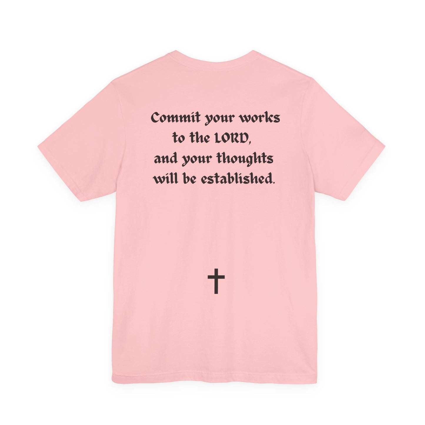 Proverbs 16:3, T-Shirt