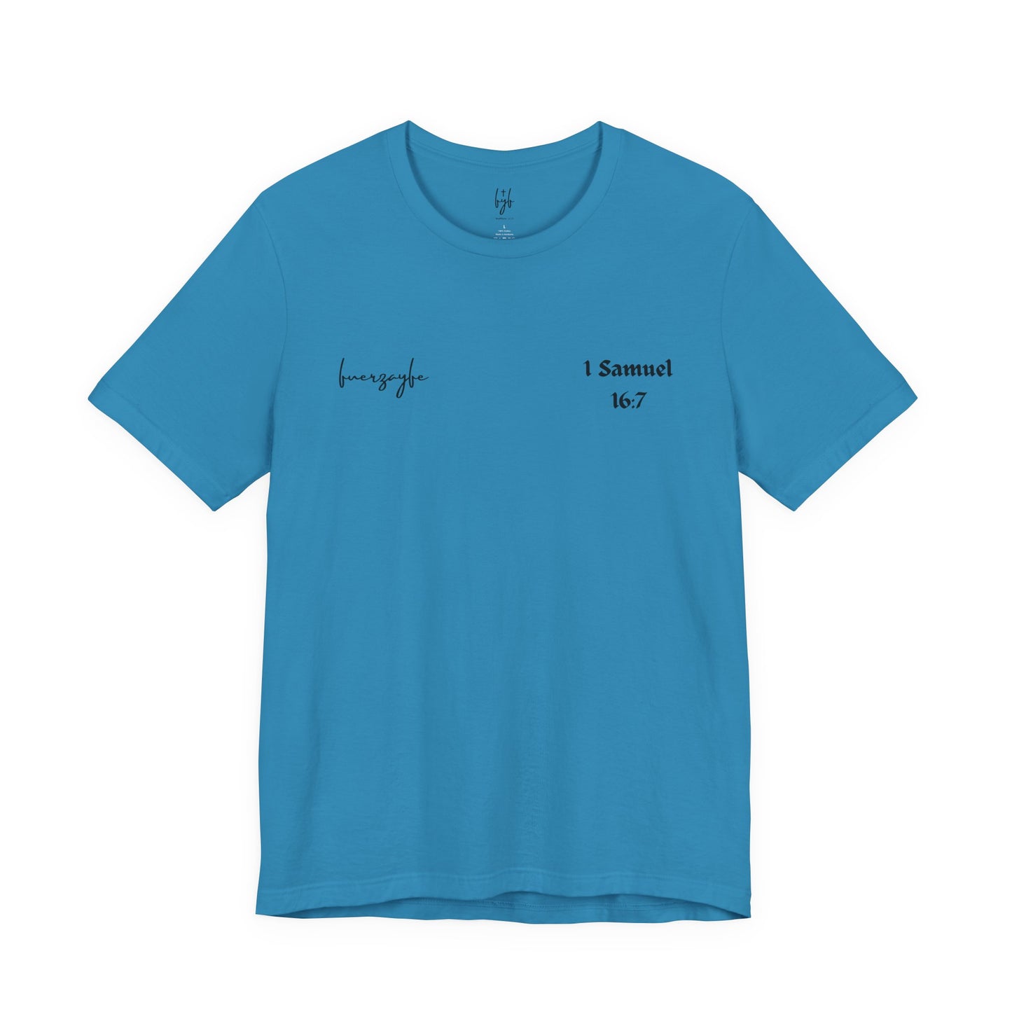 1 Samuel 16:7, T-Shirt
