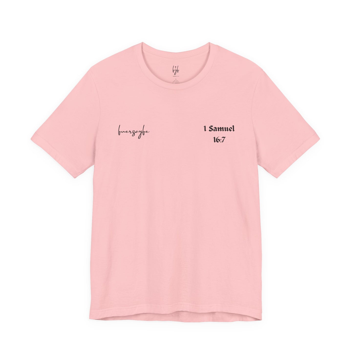 1 Samuel 16:7, T-Shirt