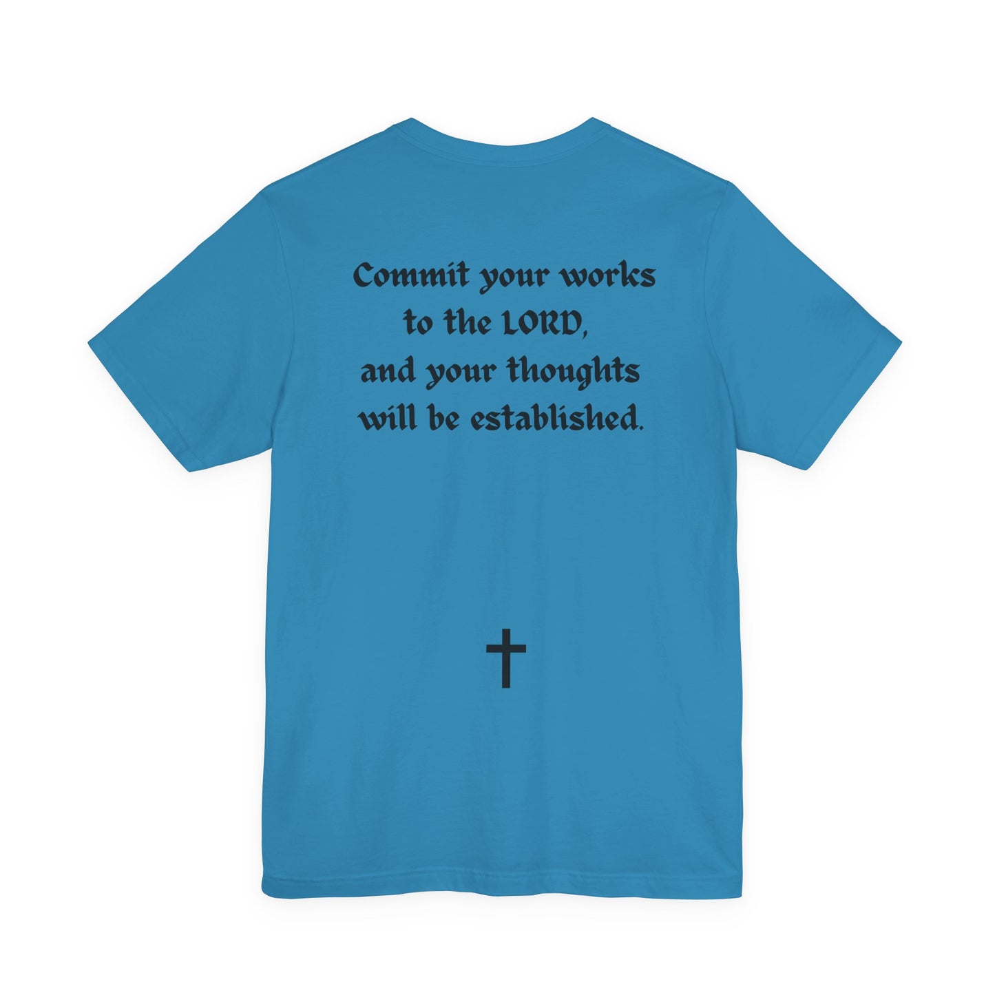 Proverbs 16:3, T-Shirt