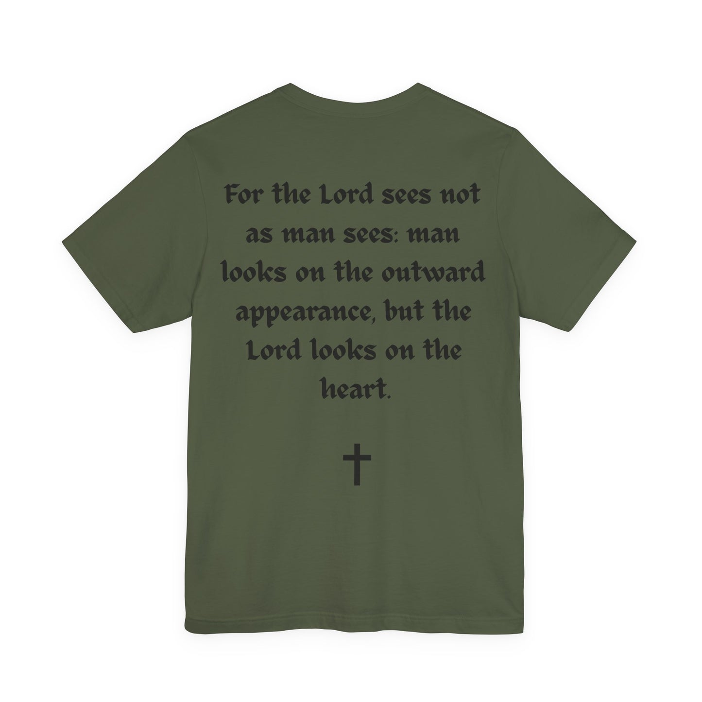 1 Samuel 16:7, T-Shirt